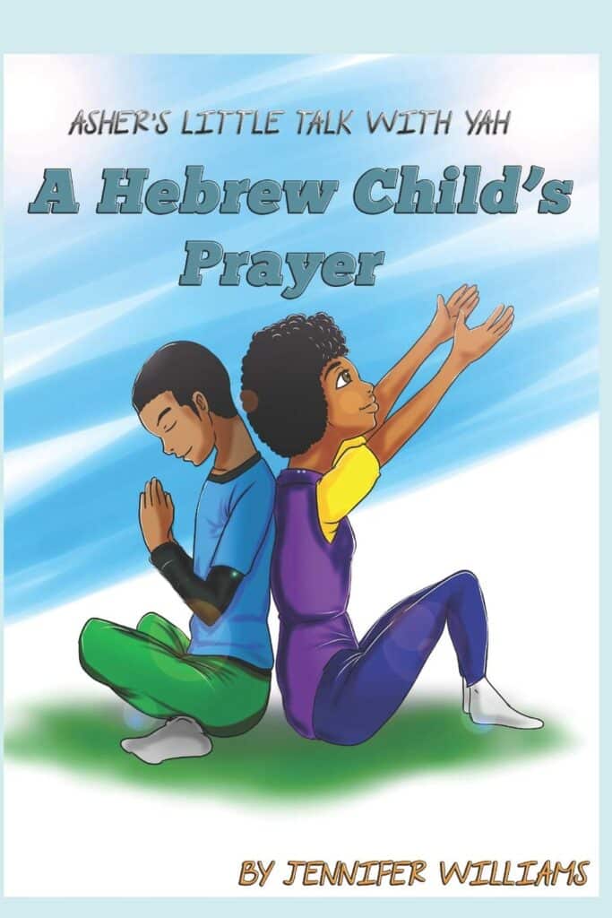 Asher's Little Talk With Yah A Hebrew Child's Prayer