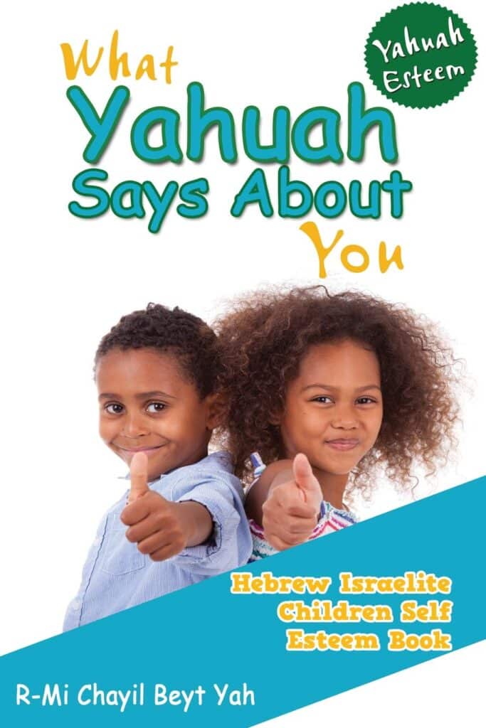 Yahuah YHWH Esteem What Yahuah YHWH Says About You Hebrew Israelite Children Self Esteem Book